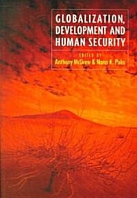 Globalization, Development and Human Security (Paperback)