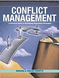 Conflict Management: A Practical Guide to Developing Negotiation Strategies (Paperback)
