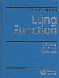 Lung Function : Physiology, Measurement and Application in Medicine (Hardcover, 6 Rev ed)