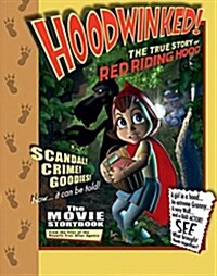 Hoodwinked!: The True Story of Red Riding Hood (Paperback)