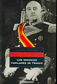 Los demonios familiares de Franco / The Franco demons (Paperback)