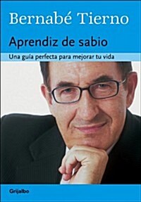 Aprendiz De Sabio / Wise Learning (Paperback)