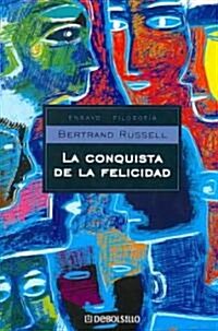 La conquista de la felicidad / The Conquest of Happiness (Paperback, POC, Translation)
