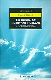 En Busca De Nuestras Huellas / Tracing the Way (Paperback, Translation)