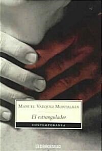 El estrangulador / The Strangler (Paperback, New)