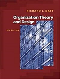 [중고] Organization Theory And Design with Infotrac (Hardcover, 9th)