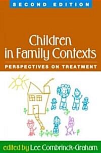 Children in Family Contexts: Perspectives on Treatment (Hardcover, 2)