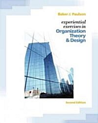Experiential Exercises in Organizational Theory and Design (Paperback, 2)