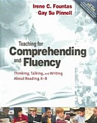 Teaching for Comprehending and Fluency: Thinking, Talking, and Writing about Reading, K-8 [With DVD-ROM] (Paperback)