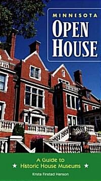 Minnesota Open House: A Guide to Historic House Museums (Paperback)