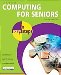 Computing for Seniors in Easy Steps (Paperback)