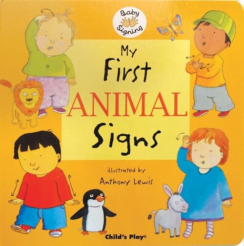 My First Animal Signs: American Sign Language (Board Books)