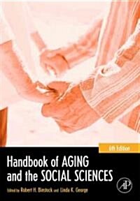 Handbook of Aging And the Social Sciences (Paperback, 6th)