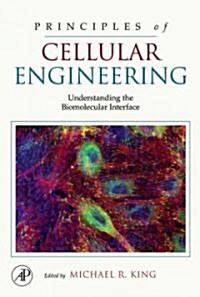 Principles of Cellular Engineering (Hardcover)