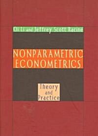 Nonparametric Econometrics: Theory and Practice (Hardcover)