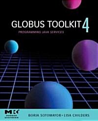 [중고] Globus(r) Toolkit 4: Programming Java Services (Paperback)