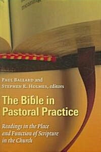 The Bible in Pastoral Practice (Paperback)