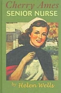 Cherry Ames, Senior Nurse (Hardcover)