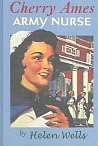 Cherry Ames, Army Nurse: Book 3 (Hardcover)