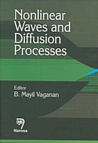 Nonlinear Waves And Diffusion Processes (Hardcover)
