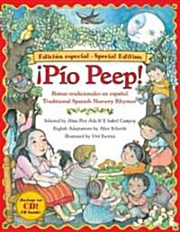 Pio Peep! Traditional Spanish Nursery Rhymes Book and CD: Bilingual English-Spanish [With CD (Audio)] (Hardcover)