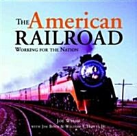 The American Railroad (Paperback)