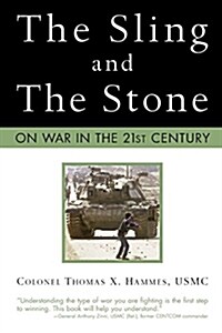 The Sling and the Stone: On War in the 21st Century (Paperback)