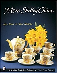 More Shelley China(tm) (Hardcover)