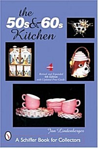 The 50s & 60s Kitchen (Paperback, 4, Revised & Expan)