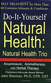 Do-it-yourself Natural Health (Paperback, PCK)