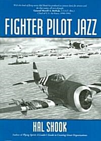 Fighter Pilot Jazz (Paperback, Illustrated)