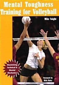 Mental Toughness Training for Volleyball (Paperback)