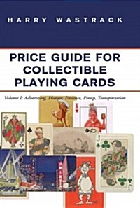 Price Guide for Playing Collectible Cards Vol I (Paperback)