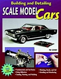 Building And Detailing Scale Model Cars (Paperback)
