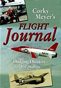 Corky Meyers Flight Journal (Paperback)