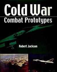 Cold War Combat Prototypes (Hardcover)