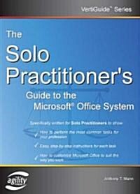 The Solo Practitioners Guide to the Microsoft Office System (Paperback)