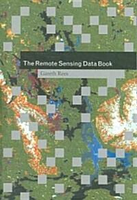 The Remote Sensing Data Book (Paperback)
