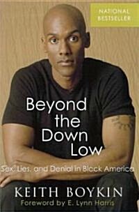 Beyond the Down Low: Sex, Lies, and Denial in Black America (Paperback)