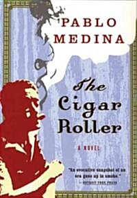 The Cigar Roller (Paperback)