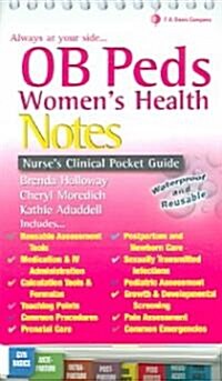 OB/Peds Womens Health Notes (Paperback, 1st, Spiral)