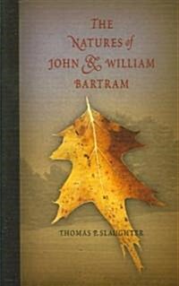 The Natures of John And William Bartram (Paperback)