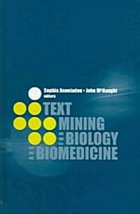 Text Mining for Biology and Biomedicine (Hardcover)