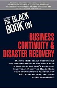 Larstans the Black Book on Business Continuity And Disaster Recovery (Paperback)