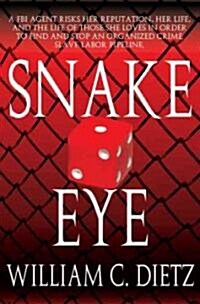 Snake Eye (Hardcover)
