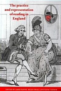 The Practice and Representation of Reading in England (Paperback)