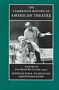 The Cambridge History of American Theatre (Paperback)