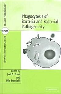 Phagocytosis of Bacteria and Bacterial Pathogenicity (Hardcover)