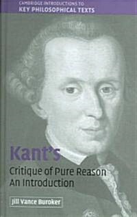 Kants Critique of Pure Reason : An Introduction (Hardcover)