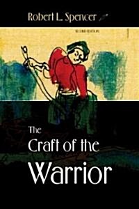 The Craft of the Warrior (Paperback, 2)